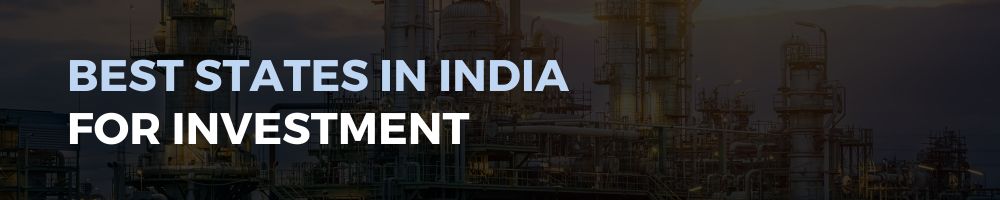 Which is the Best State for Investment? Report on Manufacturing Sector reveals 1 Best States for Investment in the Manufacturing Sector