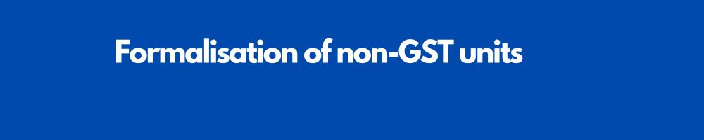 Key developments related to GST in 2023 that were of significance to MSMEs 1 Formalisation of non GST units Get the best loan terms for your business | OneNDF