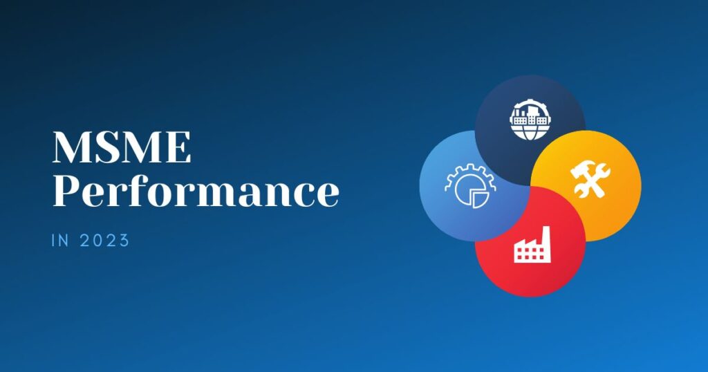 How did the MSME Sector perform in 2023 Details Inside