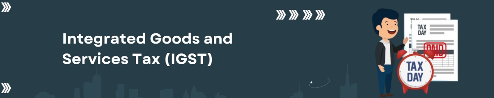 4 Types of GST in India: What is CGST, SGST, IGST & UTGST? 3 Integrated Goods and Services Tax (IGST)