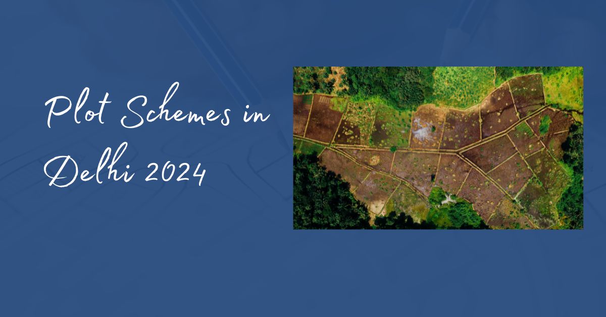Plot Schemes in Delhi - Price, Last Date, Online application