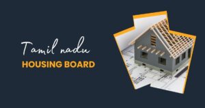 TNHB: Tamil Nadu Housing Board Scheme 2025 - Latest Update