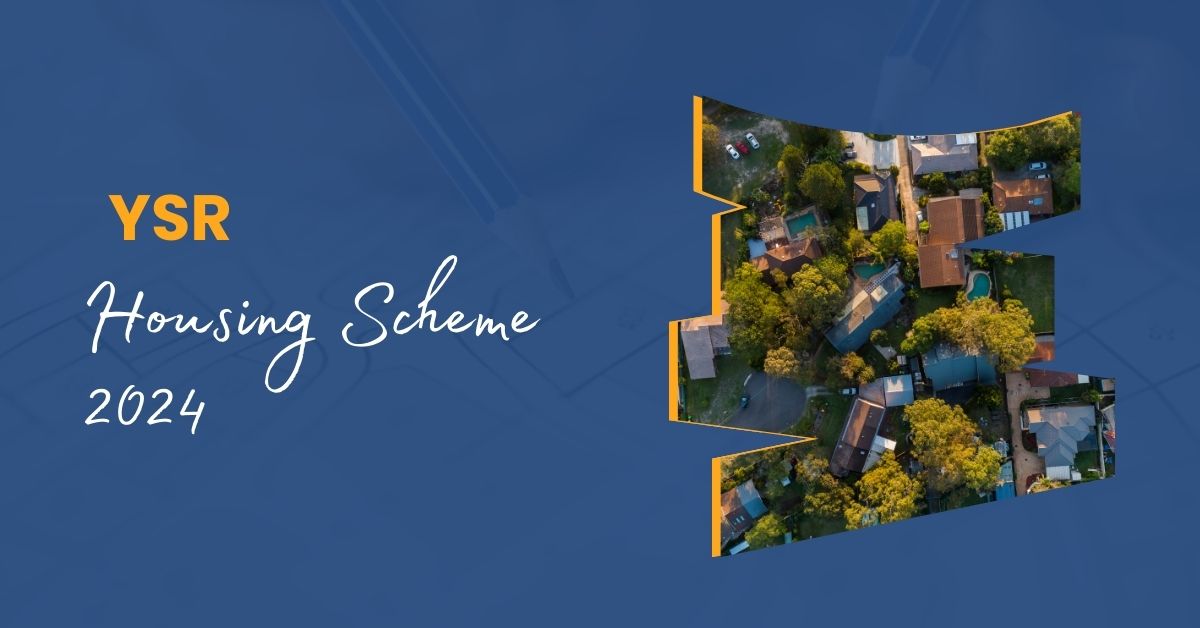 YSR Housing Scheme 2024 Benefits, Eligibility & Online Process