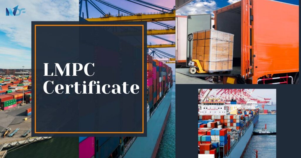 Understanding the LMPC Certificate: A Complete Guide for Exporters