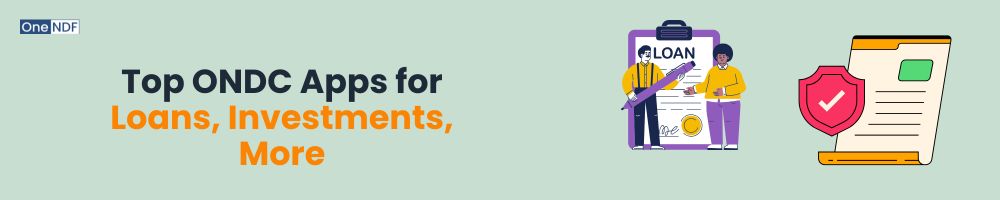 Top 10 ONDC Network Buyers 4 Top ONDC apps for Loans, Investments, Insurance & More