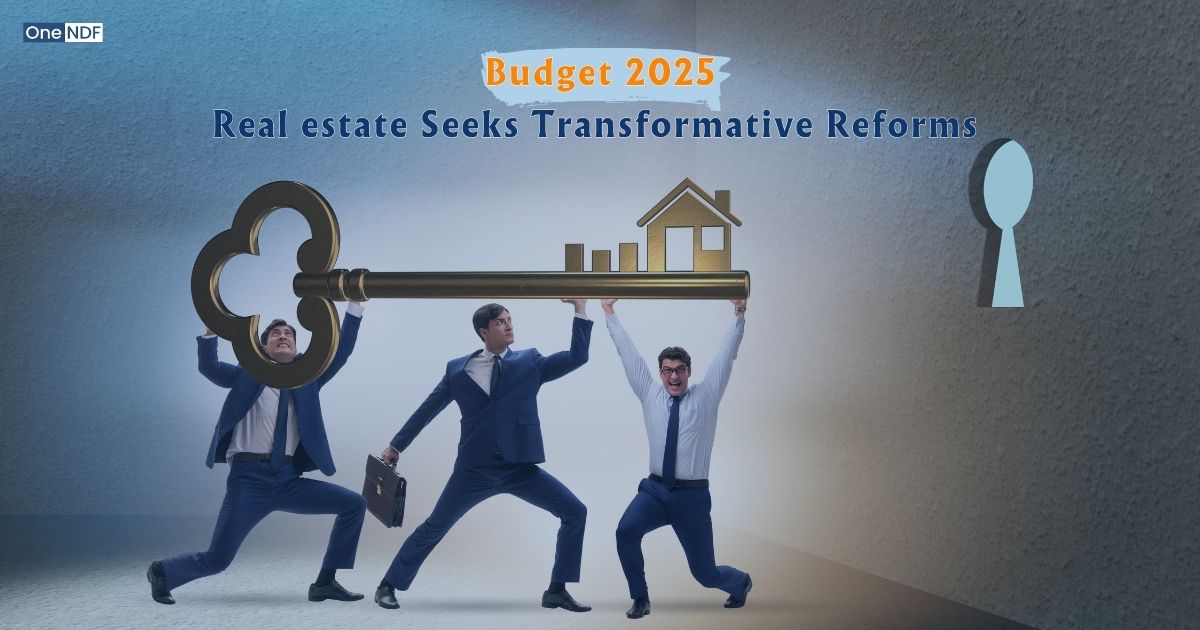 News 5 Budget 2025 Real estate Seeks Transformative Reforms