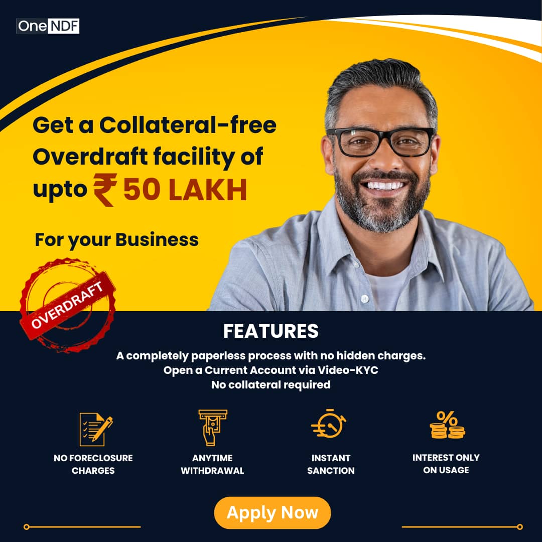Collateral free Overdraft facility Get the best loan terms for your business | OneNDF